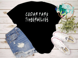 Cedar Park Timberwolves Friends tee