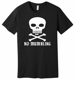 No Mumbling Court Reporting Shirt