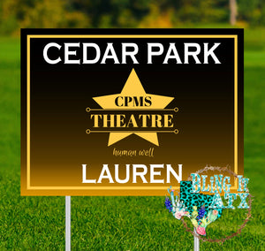 CPMS Theatre Yard Sign