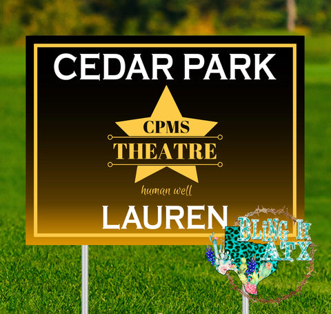 CPMS Theatre Yard Sign